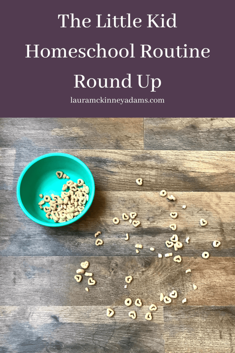 Routine Round The Little Kid Homeschool Routine Round Up - Laura McKinney Adams